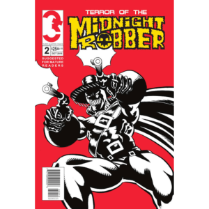 Terror of The Midnight Robber Issue 2