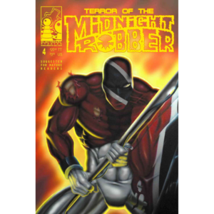 Terror of The Midnight Robber Issue 4