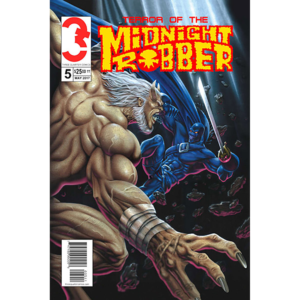 Terror of The Midnight Robber Issue 5
